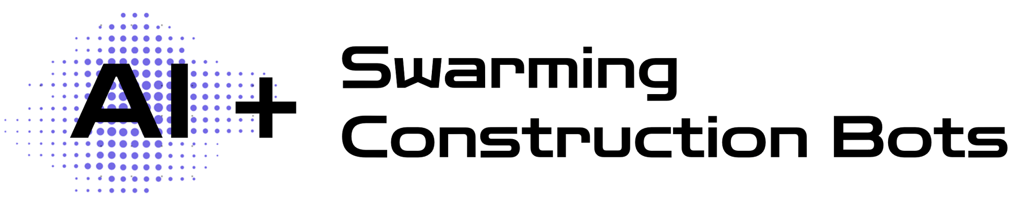 AI + Swarming Construction Bots